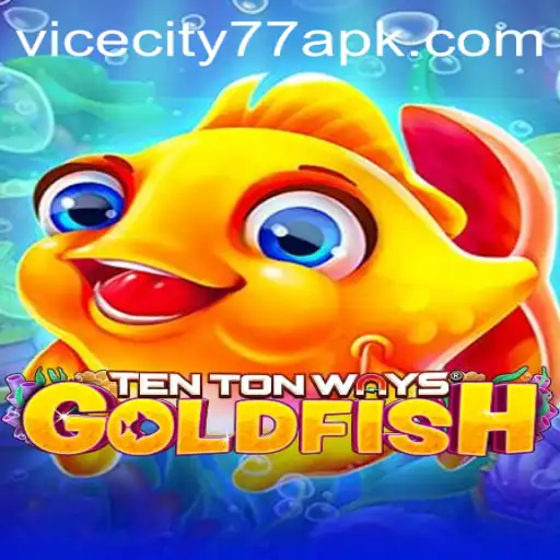 Dive into the World of TenTonWaysGoldfish: An Unforgettable Gaming Experience